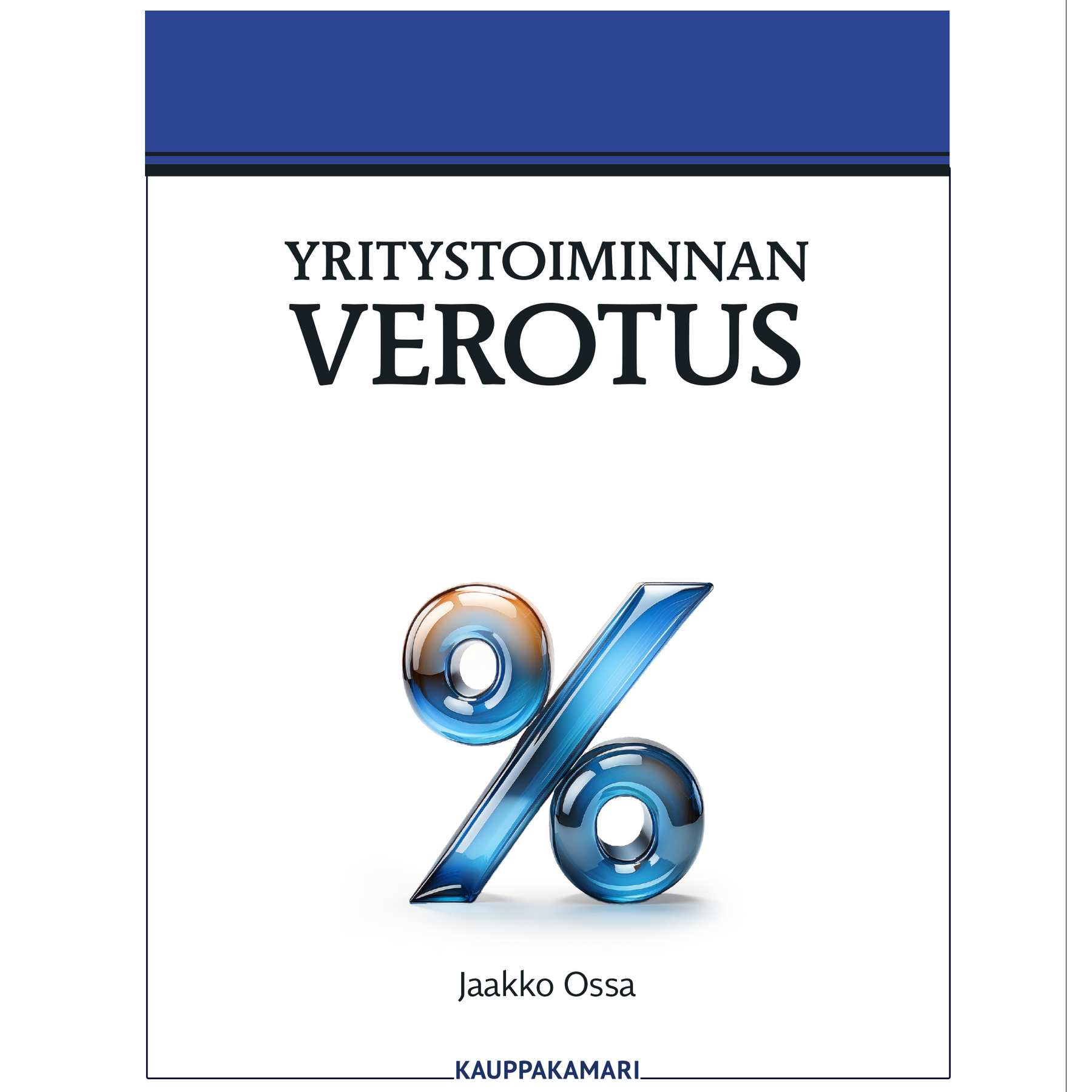Yritystoiminnan verotus – KauppakamariKauppa
